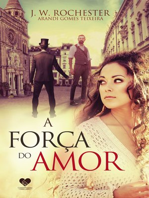 cover image of A força do amor